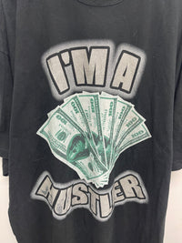 I’m A Hustler T shirt size XL